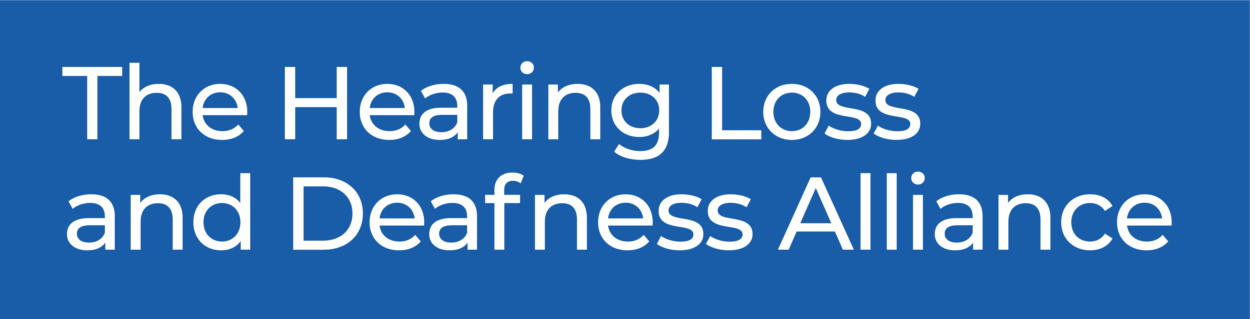 Hearing Loss and Deafness Alliance